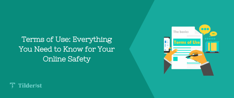 Read more about the article Terms of Use: Everything You Need to Know for Your Online Safety