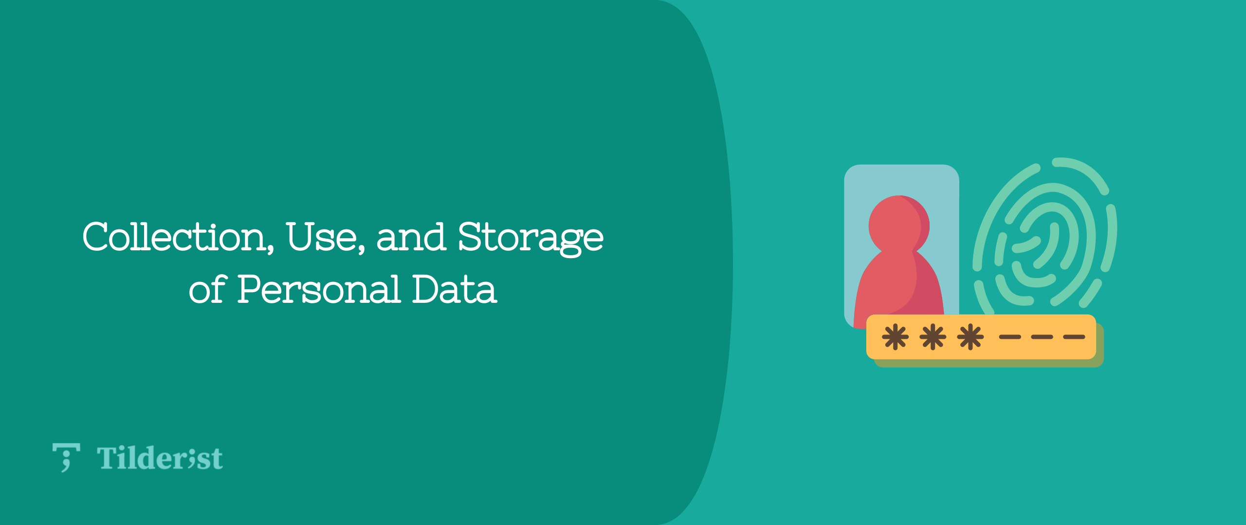 Read more about the article Collection, Use, and Storage of Personal Data